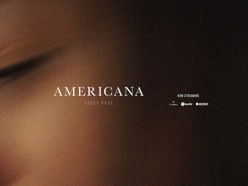 Corey Ross Premiere’s Third Single: “Americana”